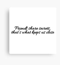 Friends & secrets Canvas Print