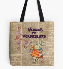 Rabbit Welcome To .. Alice In Wonderland Tote Bag