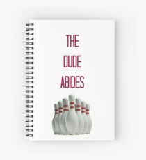 The Dude Abides Spiral Notebook