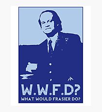 What Would Frasier Do? Photographic Print