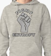 FIGHT ENTROPY Pullover Hoodie