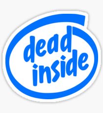 Dead Inside (Intel Inside) Sticker