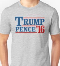 Trump Pence '16 Unisex T-Shirt