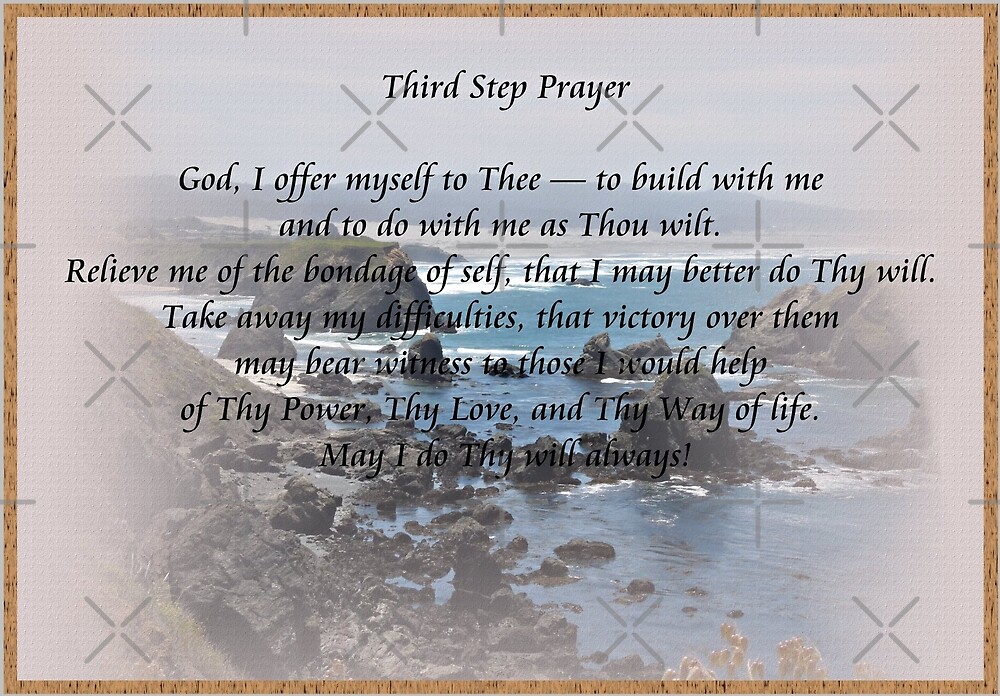 "Third Step 12 Step Prayer" by Delights Redbubble