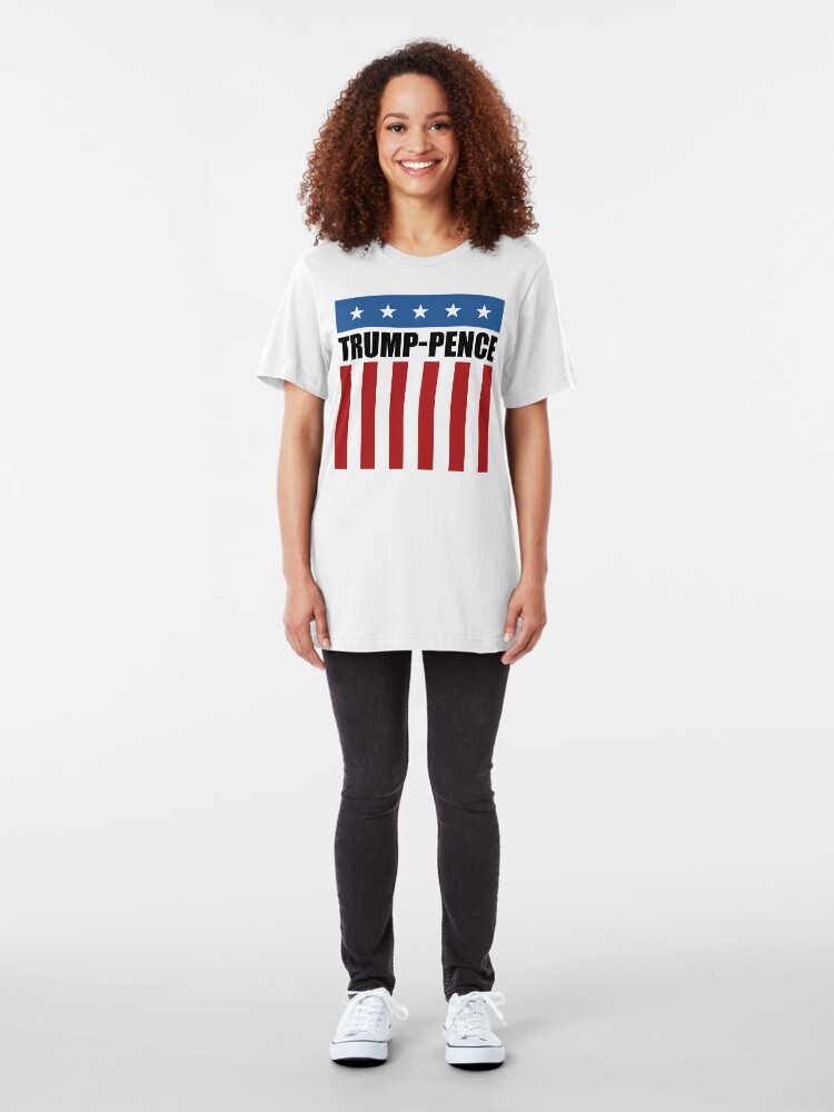 Alternate view of Trump Pence 2016 Slim Fit T-Shirt