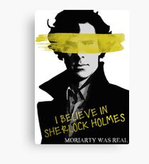 I Believe In Sherlock Holmes Canvas Print