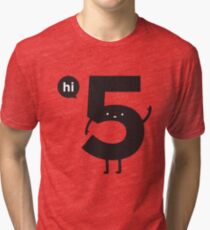 Hi 5 Tri-blend T-Shirt
