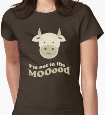 Funny Cow I'm Not In The Mood T Shirt Women's Fitted T-Shirt