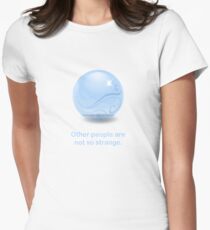 Other People Are Not So Strange Women's Fitted T-Shirt