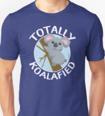 Totally Koalafied Funny Koala T Shirt Slim Fit T-Shirt
