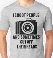 I Shoot People Funny Photographer Photography Unisex T-Shirt