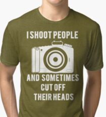 I Shoot People Funny Photographer Photography Tri-blend T-Shirt