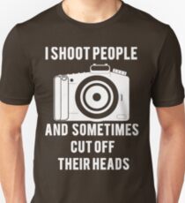 I Shoot People Funny Photographer Photography Unisex T-Shirt