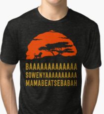 BAAAAAAAAAAAAA SOWENYAAAAAAAAAA MAMABEATSEBABAH African Lion T Shirt Tri-blend T-Shirt