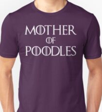 Mother of Poodles T Shirt Unisex T-Shirt