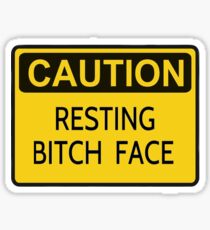 Resting Bitch Face Sticker