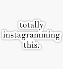 totally instagramming this Sticker