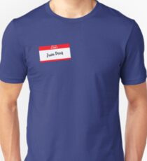 Hello My Name Is Juan Deag Unisex T-Shirt