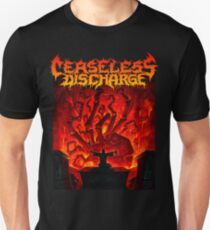 Ceaseless Discharge Unisex T-Shirt