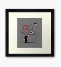 GO! CATCH THEM ALL! Framed Print
