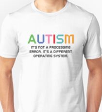 Autism Operating System Unisex T-Shirt