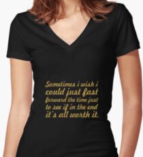 Some times i wish... Inspirational Quote Women's Fitted V-Neck T-Shirt