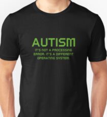 Autism Operating System Unisex T-Shirt