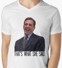 Michael Scott - The Original That's What She Said Men's V-Neck T-Shirt