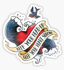 Keep your head up Sticker