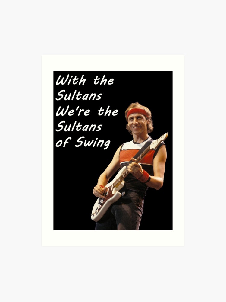 Sultans Of Swing Art Print