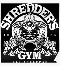 Shredder's Gym Poster