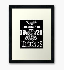 1972-THE BIRTH OF LEGENDS Framed Print