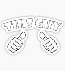 This guy Sticker