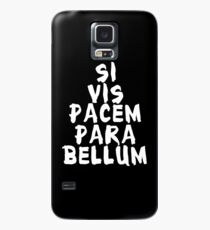 Si vis pacem, para bellum Hülle & Klebefolie für Samsung Galaxy
