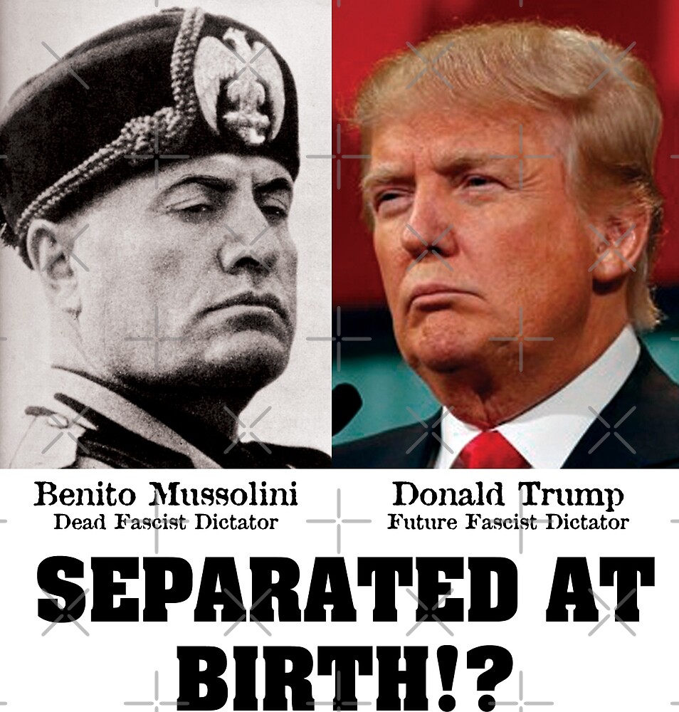 Image result for "pax on both houses" trump mussolini
