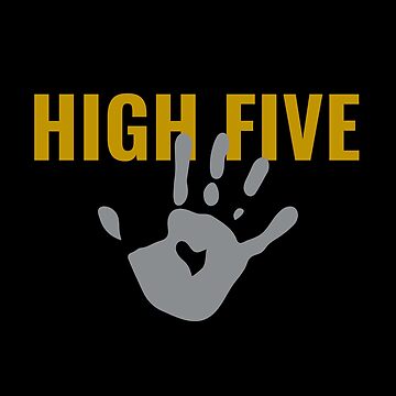 Artwork thumbnail, Hi Five, Hi 5, High 5, High Five by shirtcrafts