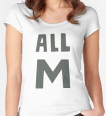 All M Women's Fitted Scoop T-Shirt