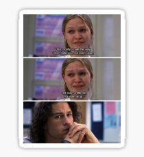 10 Things I Hate About You Quote Sticker