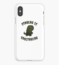 Cthulhu Is Coolthulhu iPhone Case