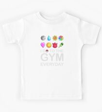 I go to the GYM everyday Kids Tee