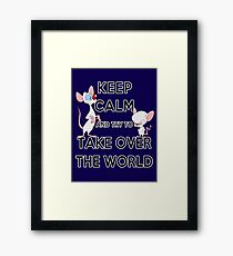 Keep Calm and Try to Take Over the World Framed Print