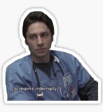 JD screams internally Sticker