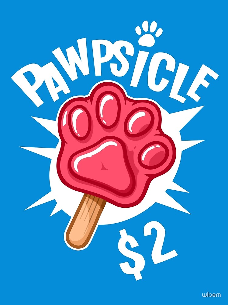Pawpsicle $2 by wloem