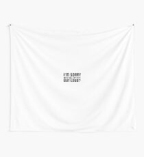 Funny Quote Ironic Humor Cool Wall Tapestry