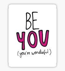 BE YOU (PINK) Sticker