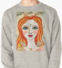 Faith, Light, Love Pullover