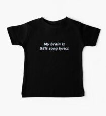 My Brain is 98% Song Lyrics Baby Tee