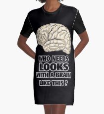 Funny Who Needs Looks black and white Graphic T-Shirt Dress