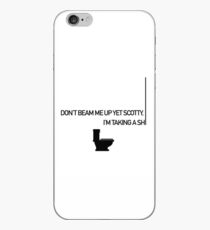 Don't Beam Me Up Yet Scotty iPhone Case
