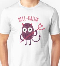 Hell Raisin Unisex T-Shirt